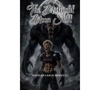 The Midnight Moon Shift