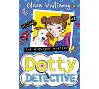 The Midnight Mystery: Book 3 (Dotty Detective) – Harper Collins Publishers