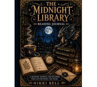 The Midnight Reader's Journal: For Readers Who Live Between the Pages