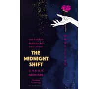 The Midnight Shift : The Korean Bestselling Cult Novel