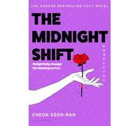 The Midnight Shift : The Korean Bestselling Cult Novel