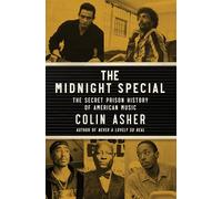 The Midnight Special: The Secret Prison History of American Music