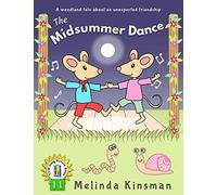 The Midsummer Dance: U.S.English Edition - Fun Rhyming Bedtime Story - Picture Book / Beginner Reader (for ages 3-6) (Top of the Wardrobe Gang Picture Books)