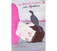 The Midwich Cuckoos by John Wyndham (7-Aug-2008) Paperback