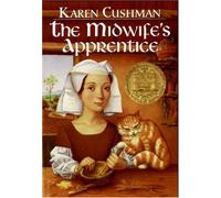 The Midwife's Apprentice (Trophy Newbery)