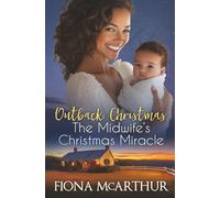 The Midwife's Christmas Miracle (Outback Christmas)