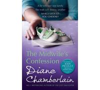 The Midwife's Confession by Diane Chamberlain (2011-06-17)
