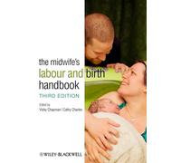 The Midwife's Labour and Birth Handbook