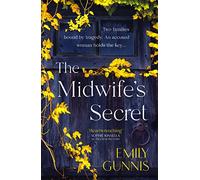 The Midwife's Secret: A girl gone missing and a family secret in this gripping, heartbreaking historical fiction story for 2022