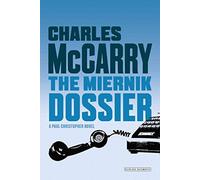 [(The Miernik Dossier)] [By (author) Charles McCarry] published on (October, 2007)