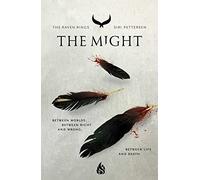 The Might: The Raven Rings Part 3