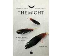 The Might : The Raven Rings Part 3