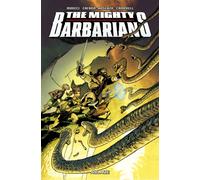 THE MIGHTY BARBARIANS TPB