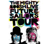The Mighty Boosh: Live - Future Sailors Tour [DVD]