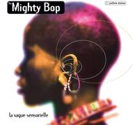 The Mighty Bop - La Vague Sensorielle [VINYL]