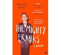 The Mighty Franks: A Memoir