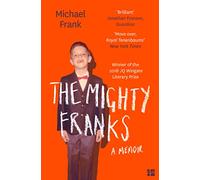 The Mighty Franks: A Memoir