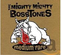 The Mighty Mighty Bosstones - Medium Rare