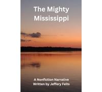 The Mighty Mississippi