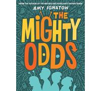 The Mighty Odds: Book One