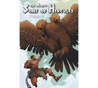 The Mighty Sons of Hercules: Volume 2