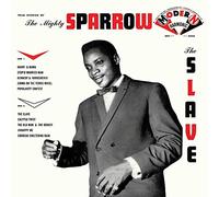 The Mighty Sparrow - The Slave