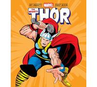 The Mighty Thor: My Mighty Marvel First Book