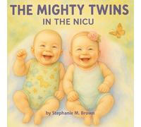 The Mighty Twins - In the NICU: Even the tiniest hearts are mighty in God’s hands.
