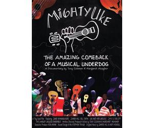 The Mighty Uke: The Amazing Comback of a Musical Underdog