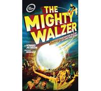The Mighty Walzer (Oberon Modern Plays)