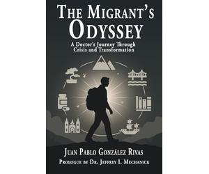 The Migrant’s Odyssey: A Doctor’s Journey Through Crisis and Transformation