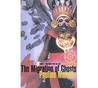 The Migration of Ghosts