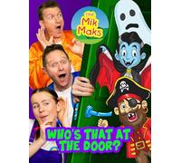 The Mik Maks - Who's That At The Door?