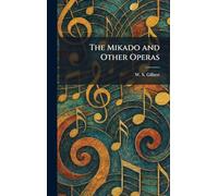 The Mikado and Other Operas