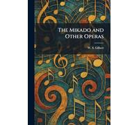 The Mikado and Other Operas