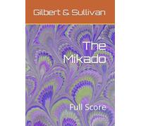 The Mikado: Full Score