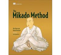 The Mikado Method by Ola Ellnestam (17-Mar-2014) Paperback