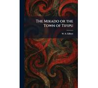 The Mikado or the Town of Tifipu