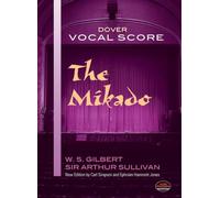 The Mikado Vocal Score. Vocal And Piano.