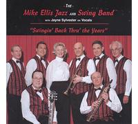 The Mike Ellis Jazz And Swing Band - Swingin' Back Thru' the Years