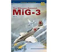 The Mikoyan-Gurevich Mig-3 Vol. II