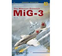 The Mikoyan-Gurevich MiG-3 Vol. II: Volume II: 2 (Monographs)