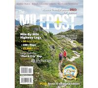 The Milepost 2023: Alaska Travel Planner