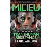 The Milieu: Welcome to the Transhuman Resistance – Defender