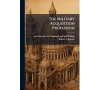 The Military Acquisition Profession
