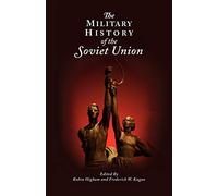 The Military History of the Soviet Union
