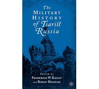 The Military History of Tsarist Russia – Macmillan