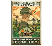 The Military Trains Them to Go to War But No One Trains Them to Come Home Retro Metal Tin Sign Vintage Aluminum Sign for Home Coffee Wall Decor 8x12 Inch