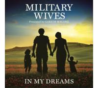 The Military Wives Choir In My Dreams (CD) Album (US IMPORT)