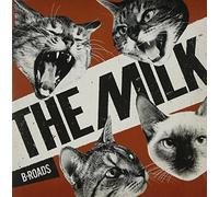 The Milk - B-Roads [VINYL]